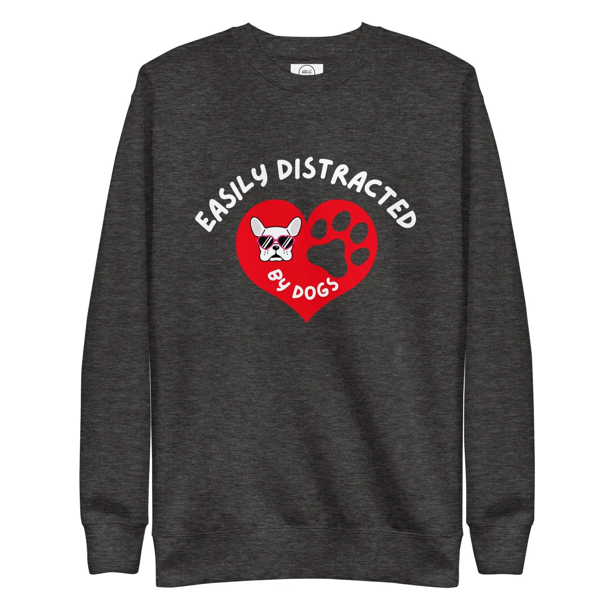 Dog Lover Premium Cotton Sweatshirt - Easily Distracted By Dogs