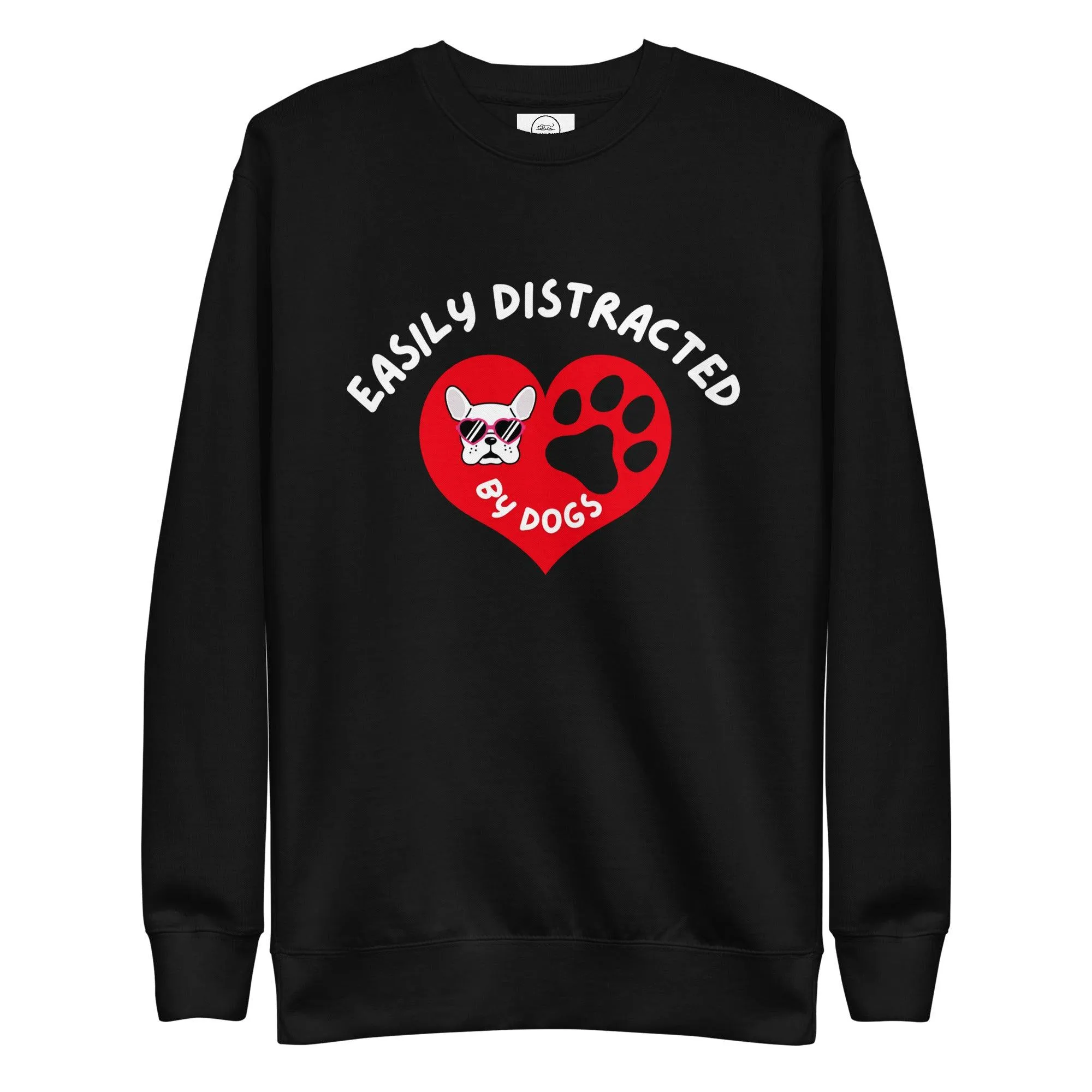 Dog Lover Premium Cotton Sweatshirt - Easily Distracted By Dogs