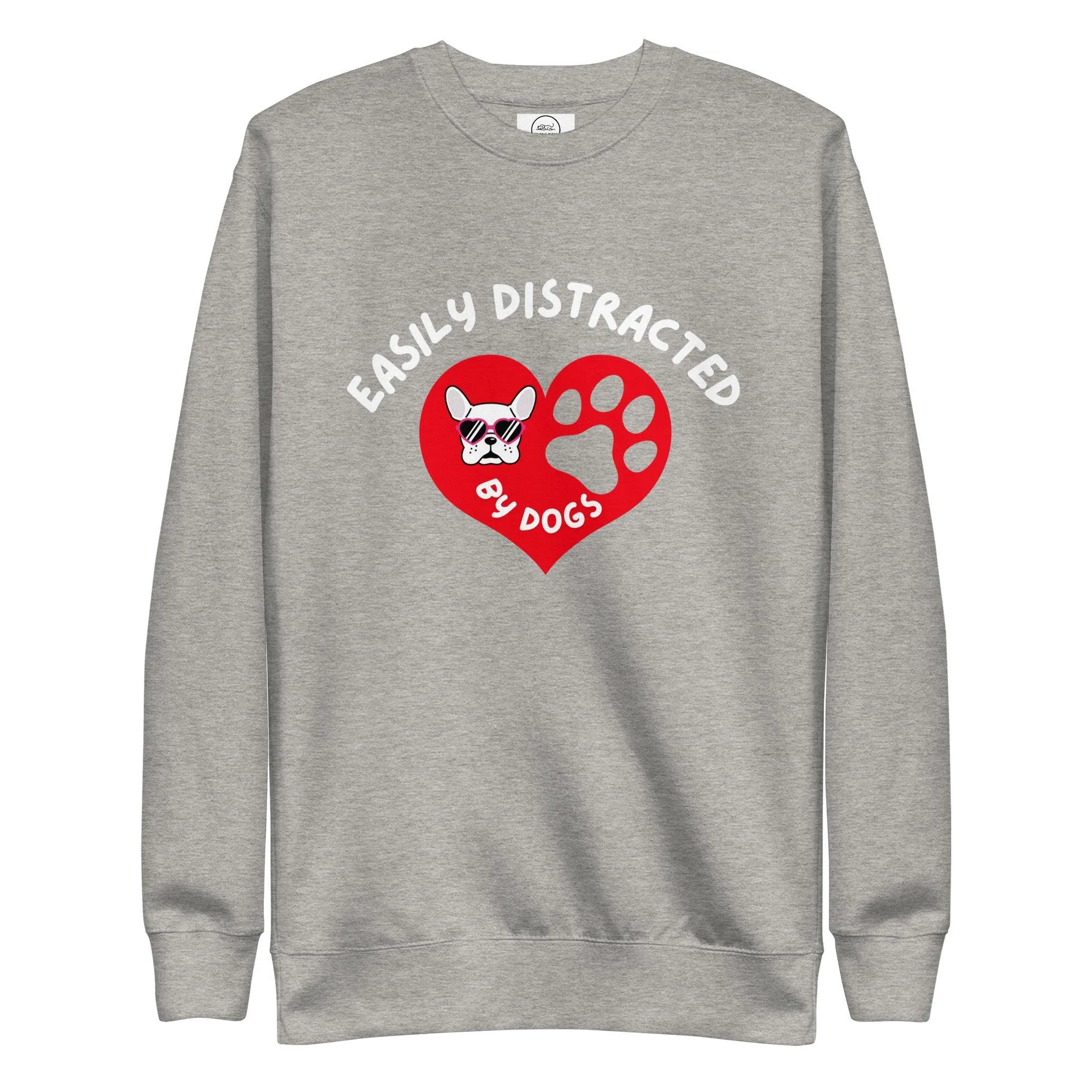 Dog Lover Premium Cotton Sweatshirt - Easily Distracted By Dogs