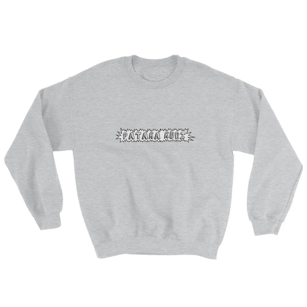 PATAKA KURI Sweatshirt